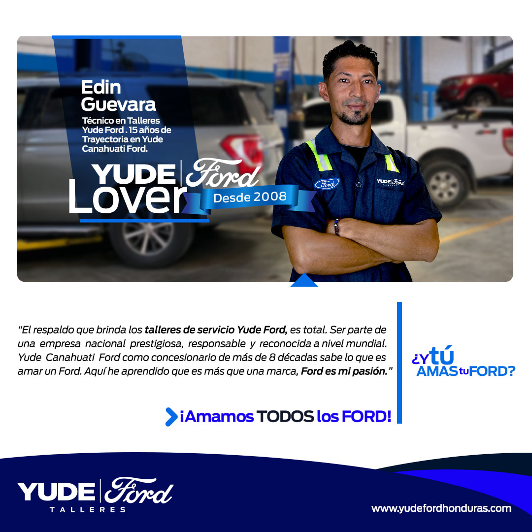 Yude Ford Lovers - Edin Guevara - Técnico Taller